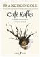 Francisco Coll: Cafe Kafka: Vocal Solo