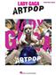 Lady Gaga: Lady Gaga - Artpop: Piano, Vocal And Guitar