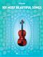 101 Most Beautiful Songs: Violin Solo