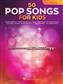 50 Pop Songs for Kids: Flute Solo