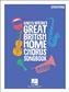 Gareth Malone's Great British Home Chorus Songbook: Mixed Choir And Piano/Organ