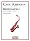 Robert Schumann: Three Romances: (Arr. Fred Hemke): Alto Saxophone