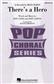 Don Cook: There's a Hero: (Arr. Roger Emerson): Mixed Choir And Piano/Organ