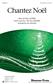 J. de Lau Lusignan: Chantez Noel: (Arr. Jill Gallina): Mixed Choir And Accomp.