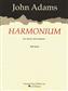 John Adams: Harmonium: Orchestra And Vocal
