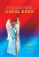 The Ultimate Carol Book (Standard): Mixed Choir And Accomp.