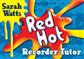 Red Hot Recorder Tutor 1 - Student Copy