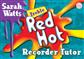 Red Hot Recorder Tutor - Treble Student
