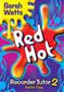 Red Hot Recorder Tutor 2 - Teacher