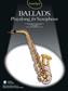 Guest Spot: Ballads Playalong For Saxophone: Alto Saxophone