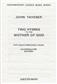John Tavener: Two Hymns To The Mother Of God: Mixed Choir And Piano/Organ