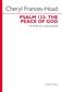 Cheryl Frances-Hoad: Psalm 133: Mixed Choir And Accomp.