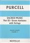 Henry Purcell: Purcell Society Volume 17: Mixed Choir And Ensemble