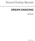 Richard Rodney Bennett: Dream Dancing: Orchestra