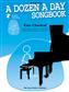 A Dozen A Day Songbook: Easy Classical - Bk 1: Piano Solo