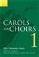 Carols For Choirs 1: (Arr. Reginald Jacques): Mixed Choir And Accomp.