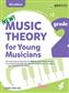 Music Theory for Young Musicians Grade 2 (4th Ed.)